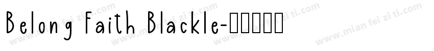 Belong Faith Blackle字体转换